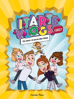 cover image of Itarte Vlogs Family 2. Els Itarte i el secret dels follets